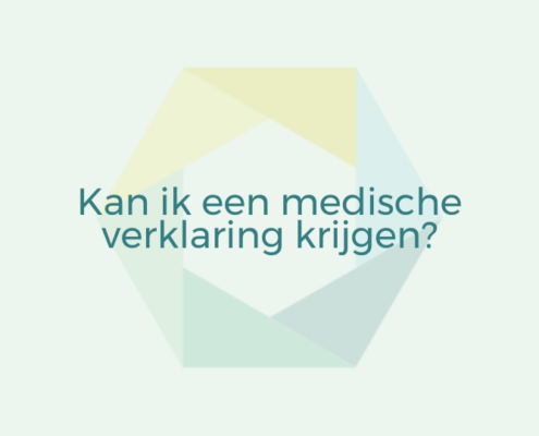 Kan ik een medische verklaring krijgen